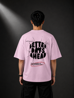 Better days Unisex Oversized Classic T-Shirt