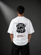 Better days Unisex Oversized Classic T-Shirt